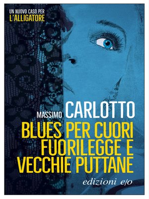 cover image of Blues per cuori fuorilegge e vecchie puttane